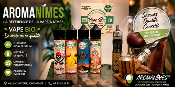 AromaNîmes . magasin de vapotage à Nîmes 